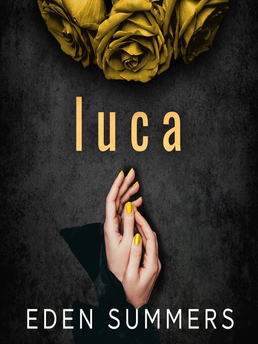 Title details for Luca by Eden Summers - Available